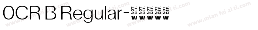 0CR B Regular字体转换